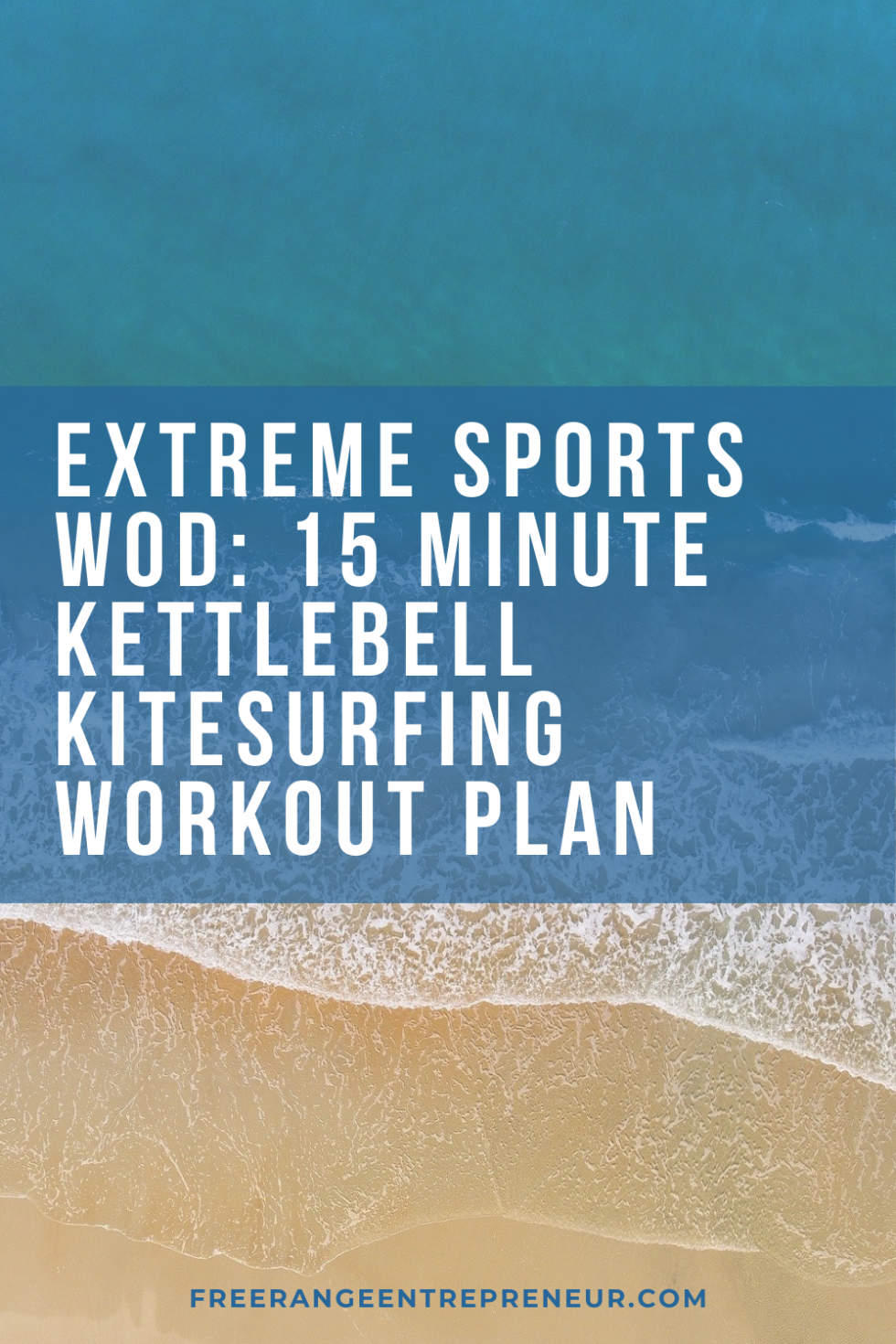 Extreme Sports Training 15 Minute Bodyweight & Kettlebell Kiteboarding