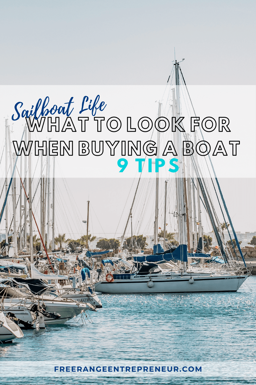 What To Look For When Buying A Boat Pin Free Range Entrepreneur