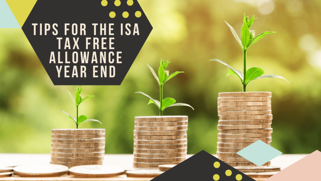 6 Tips Before The ISA Tax Free Allowance Year End - Free Range Entrepreneur