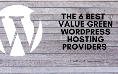The 6 Best Value Green WordPress Hosting Providers
