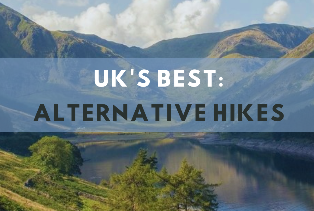 Mountain & Hill Walks Near Me: 10 of the UK’s Best Alternative Hikes